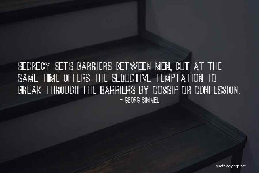 Men That Gossip Quotes By Georg Simmel