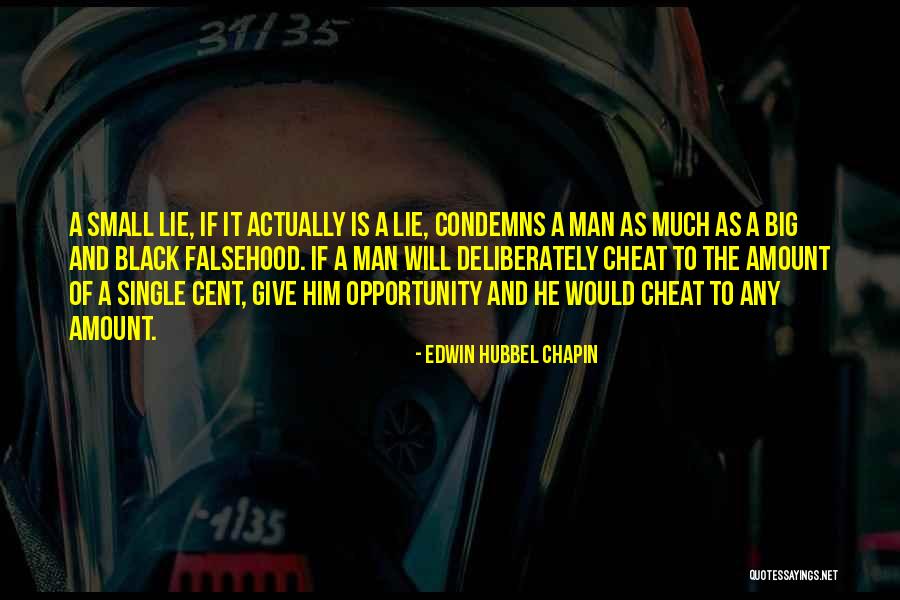 Men That Lie And Cheat Quotes By Edwin Hubbel Chapin Men That Lie And Cheat Quotes By Edwin Hubbel Chapin