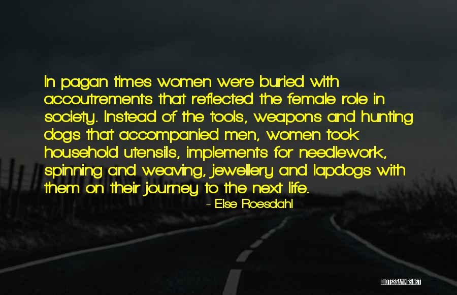 Men Were Men Quotes By Else Roesdahl Men Were Men Quotes By Else Roesdahl