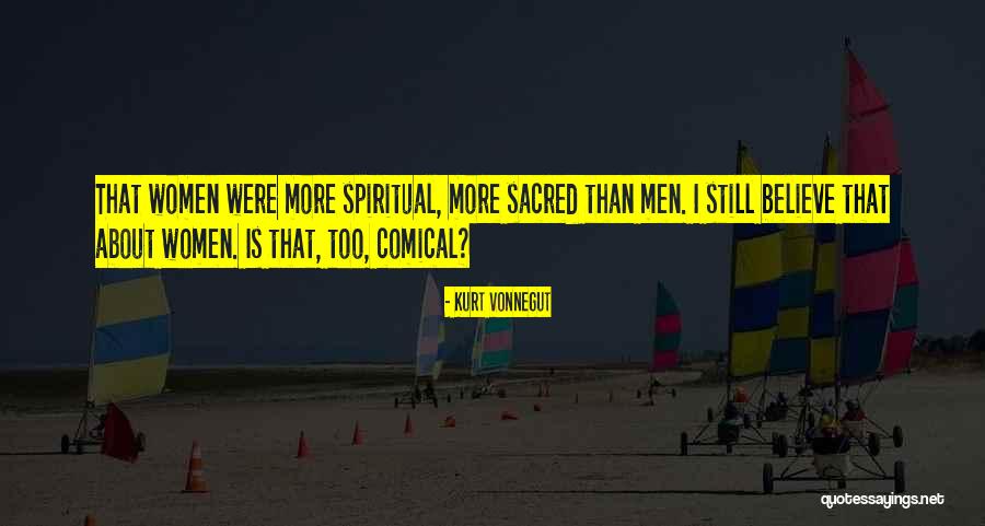 Men Were Men Quotes By Kurt Vonnegut Men Were Men Quotes By Kurt Vonnegut