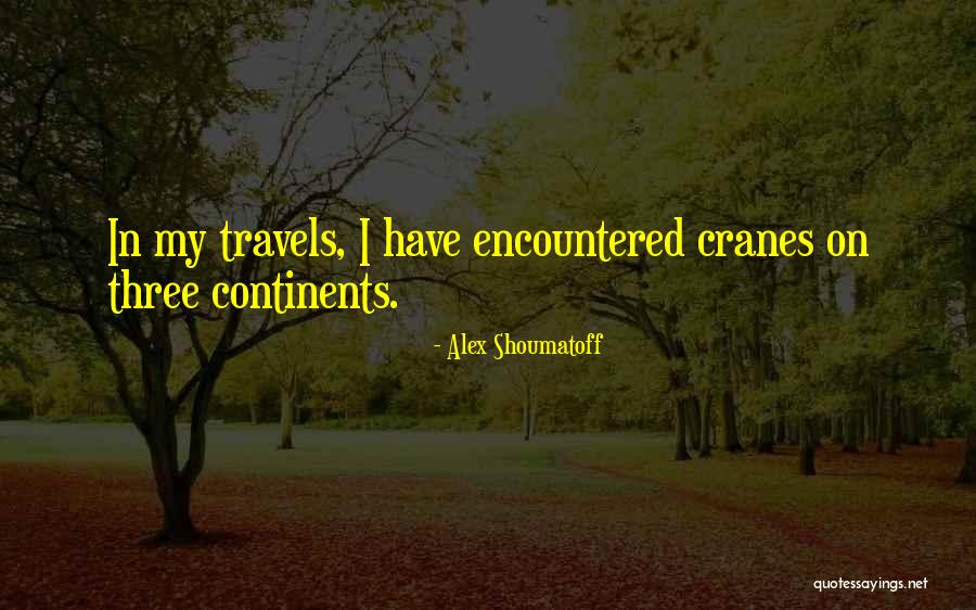 Men Who Built American Frontiersman Quotes By Alex Shoumatoff Men Who Built American Frontiersman Quotes By Alex Shoumatoff