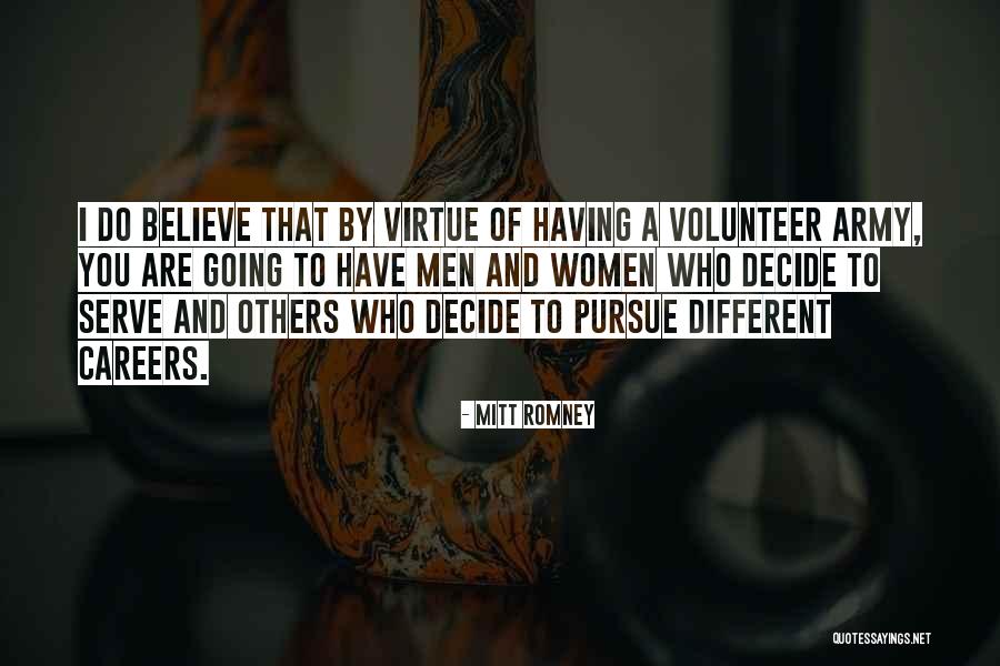 Men Will Pursue You If Quotes By Mitt Romney Men Will Pursue You If Quotes By Mitt Romney