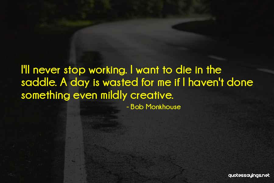 Men With Dirty Hands Quotes By Bob Monkhouse Men With Dirty Hands Quotes By Bob Monkhouse