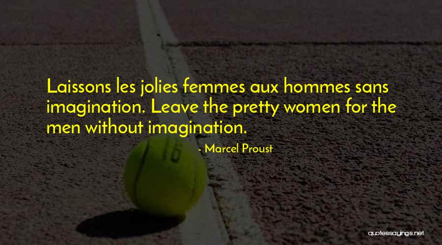 Men Without Women Quotes By Marcel Proust Men Without Women Quotes By Marcel Proust