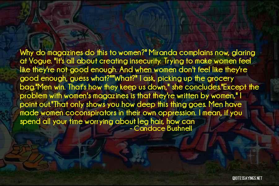 Men Women Oppression Quotes By Candace Bushnell Men Women Oppression Quotes By Candace Bushnell