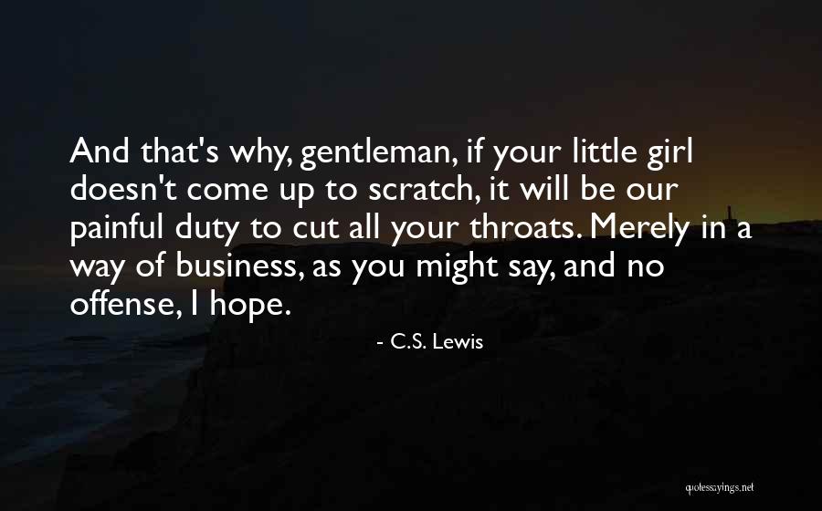 Menace To Society Detective Quotes By C.S. Lewis