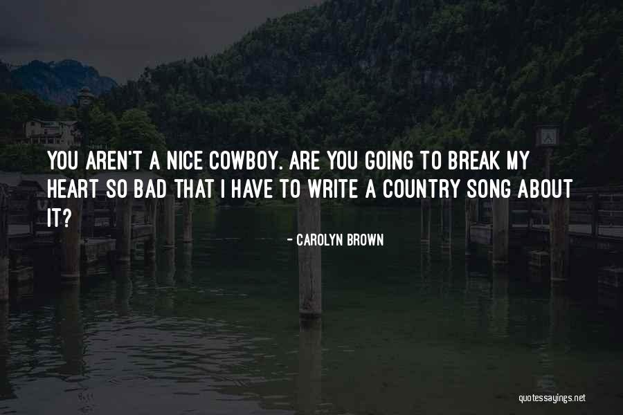 Menaces To Society Quotes By Carolyn Brown Menaces To Society Quotes By Carolyn Brown
