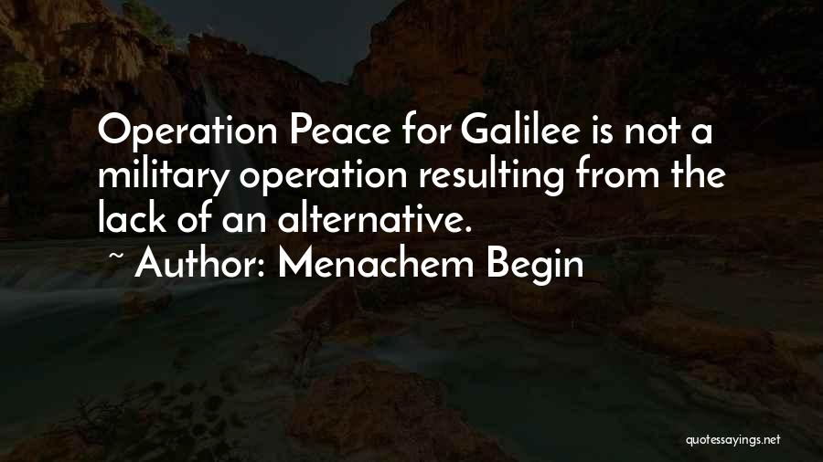 Menachem Begin Quotes 1032773