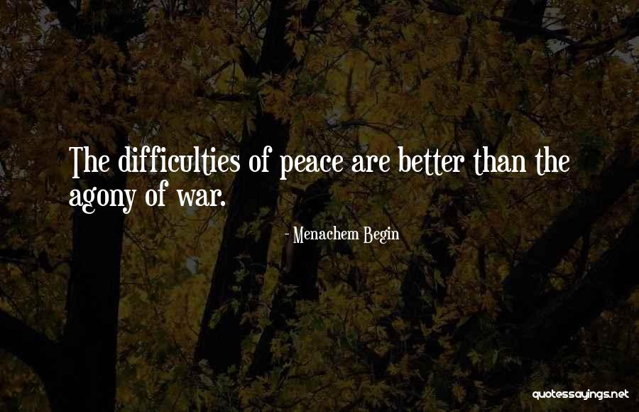 Menachem Begin Quotes 1389109 Menachem Begin Quotes 1389109