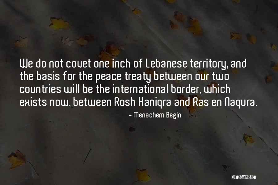 Menachem Begin Quotes 1558759