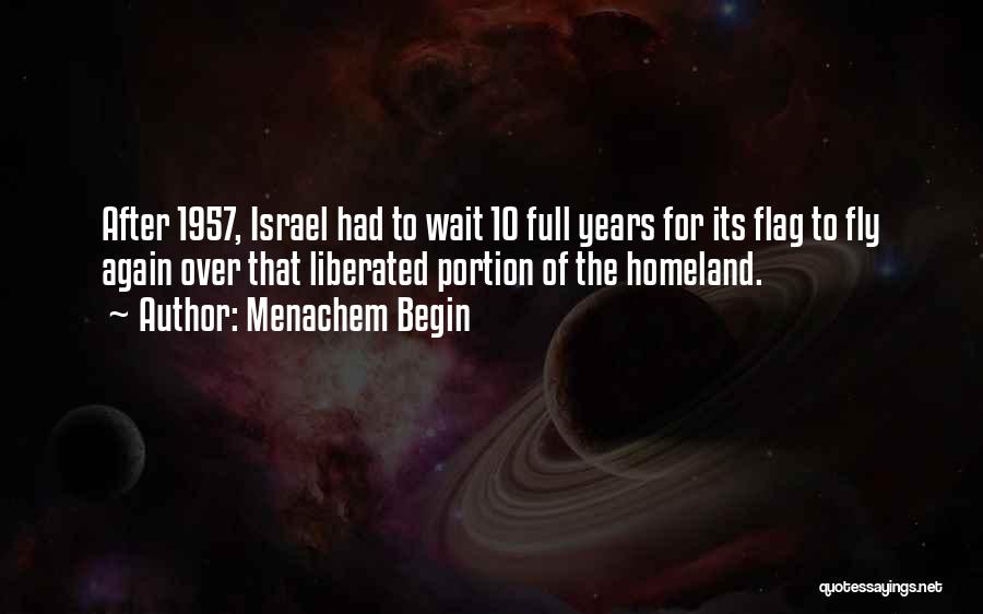 Menachem Begin Quotes 455171