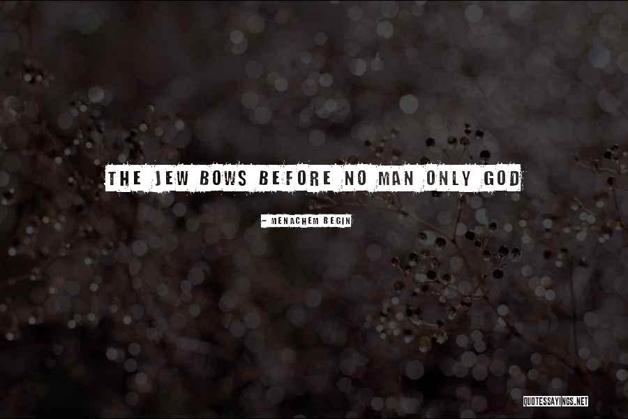 Menachem Begin Quotes 939749 Menachem Begin Quotes 939749