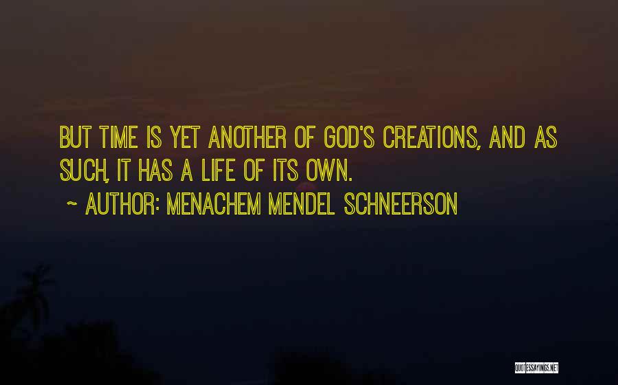 Menachem M. Schneerson Quotes By Menachem Mendel Schneerson