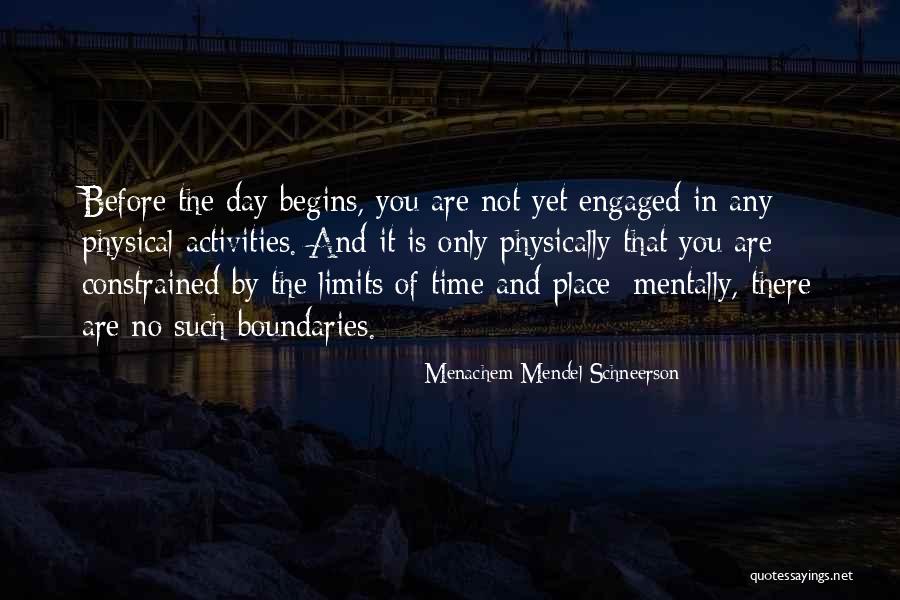 Menachem M. Schneerson Quotes By Menachem Mendel Schneerson