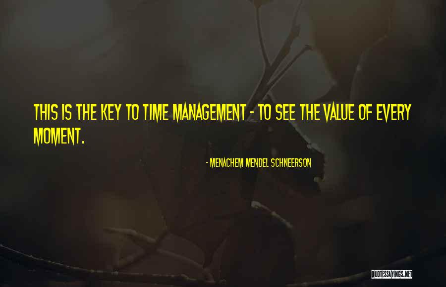 Menachem M. Schneerson Quotes By Menachem Mendel Schneerson