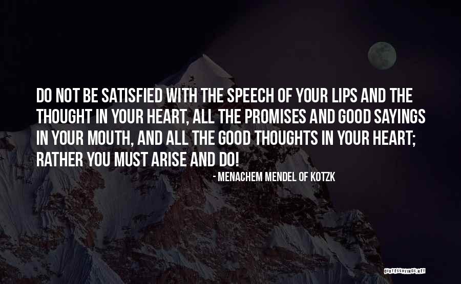 Menachem Mendel Of Kotzk Quotes 102893