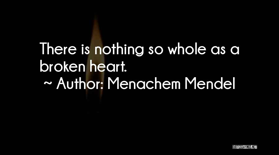 Menachem Mendel Quotes 1573448