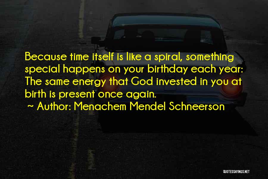Menachem Mendel Schneerson Quotes 114787