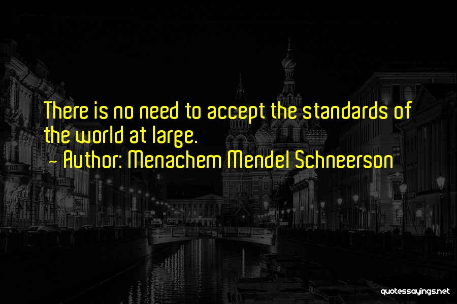 Menachem Mendel Schneerson Quotes 1886303