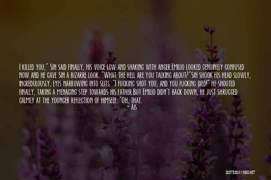 Menacing Quotes By Ais Menacing Quotes By Ais