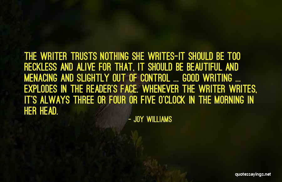 Menacing Quotes By Joy Williams Menacing Quotes By Joy Williams