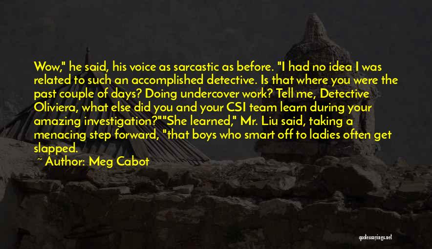 Menacing Quotes By Meg Cabot