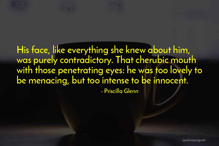 Menacing Quotes By Priscilla Glenn Menacing Quotes By Priscilla Glenn
