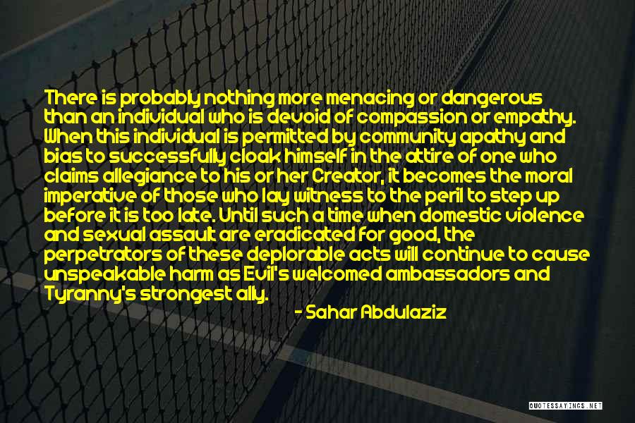 Menacing Quotes By Sahar Abdulaziz Menacing Quotes By Sahar Abdulaziz