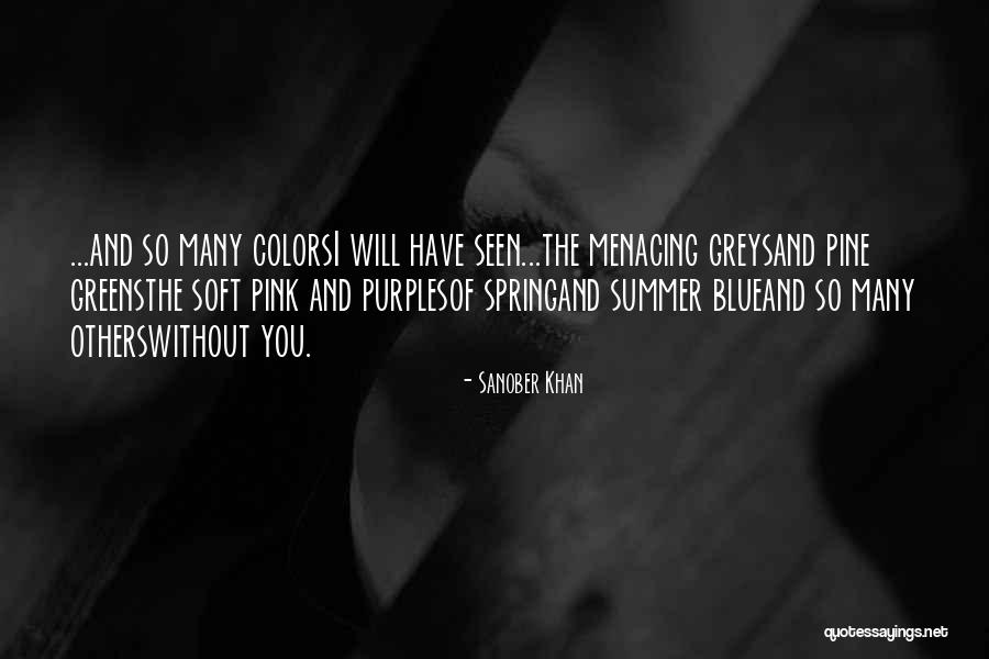 Menacing Quotes By Sanober Khan Menacing Quotes By Sanober Khan