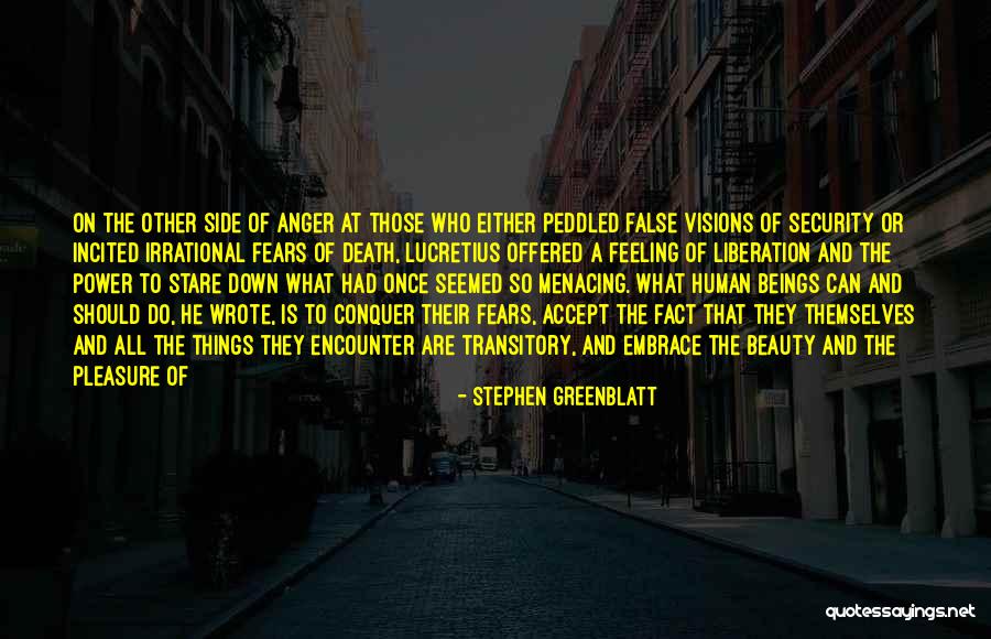Menacing Quotes By Stephen Greenblatt Menacing Quotes By Stephen Greenblatt
