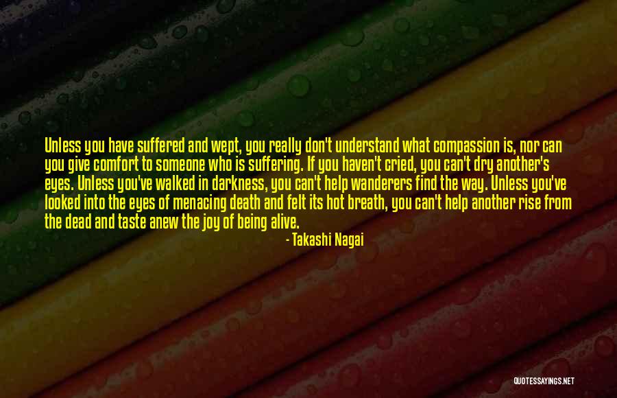 Menacing Quotes By Takashi Nagai Menacing Quotes By Takashi Nagai