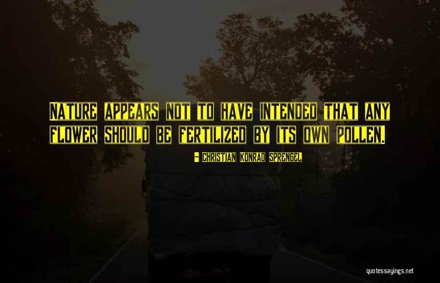Menadel Quotes By Christian Konrad Sprengel Menadel Quotes By Christian Konrad Sprengel