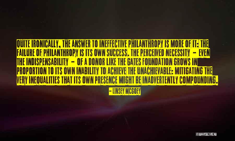 Menadel Quotes By Linsey McGoey Menadel Quotes By Linsey McGoey