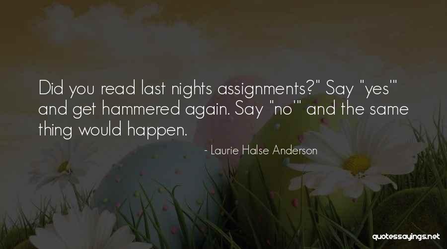 Menafsirkan Kembali Quotes By Laurie Halse Anderson Menafsirkan Kembali Quotes By Laurie Halse Anderson