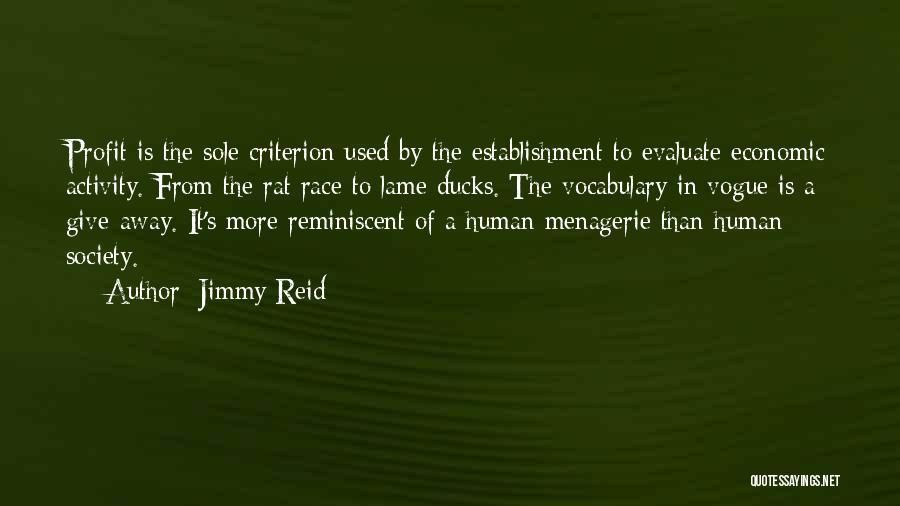 Menagerie Quotes By Jimmy Reid