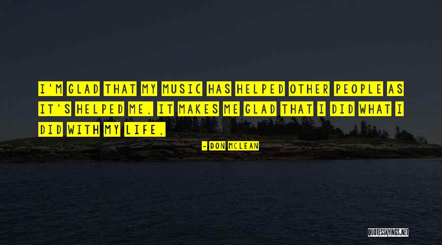 Menahan Amarah Quotes By Don McLean Menahan Amarah Quotes By Don McLean