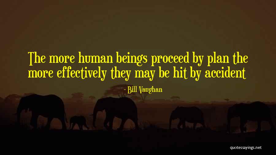 Menai Quotes By Bill Vaughan Menai Quotes By Bill Vaughan