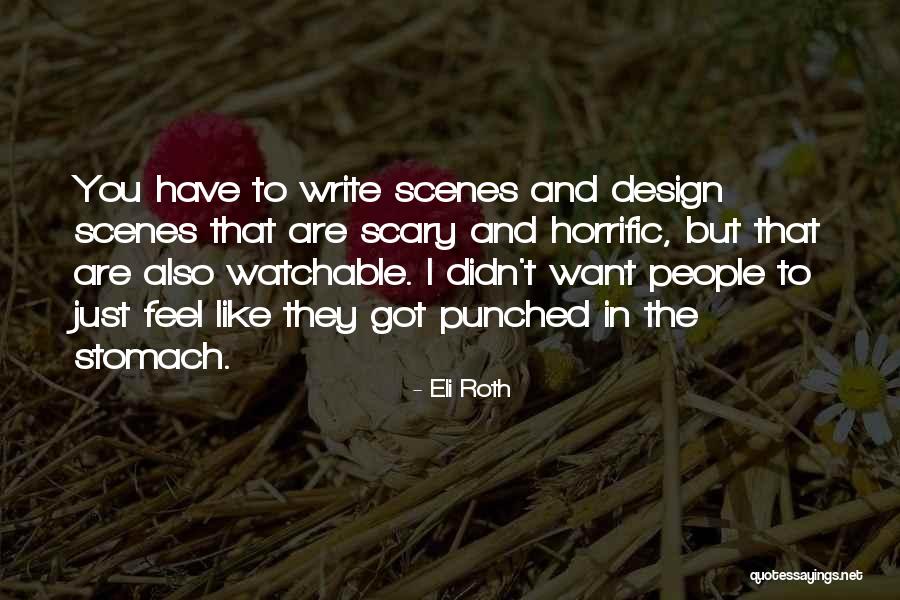 Menaiki Tangga Quotes By Eli Roth Menaiki Tangga Quotes By Eli Roth