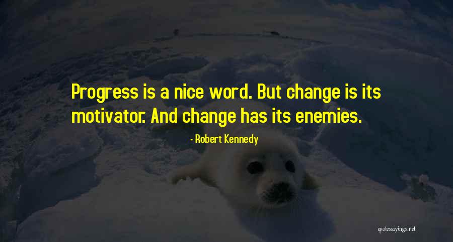 Menaito Quotes By Robert Kennedy Menaito Quotes By Robert Kennedy
