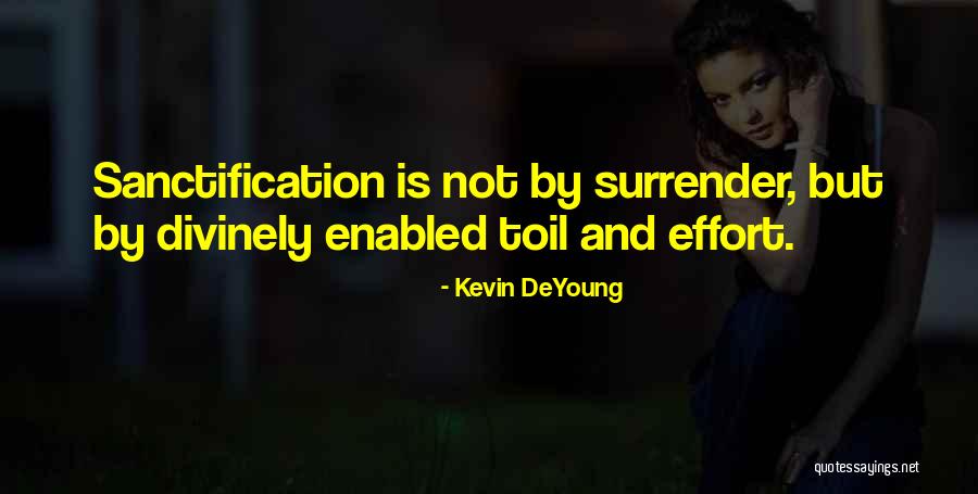 Menajatoi Quotes By Kevin DeYoung Menajatoi Quotes By Kevin DeYoung