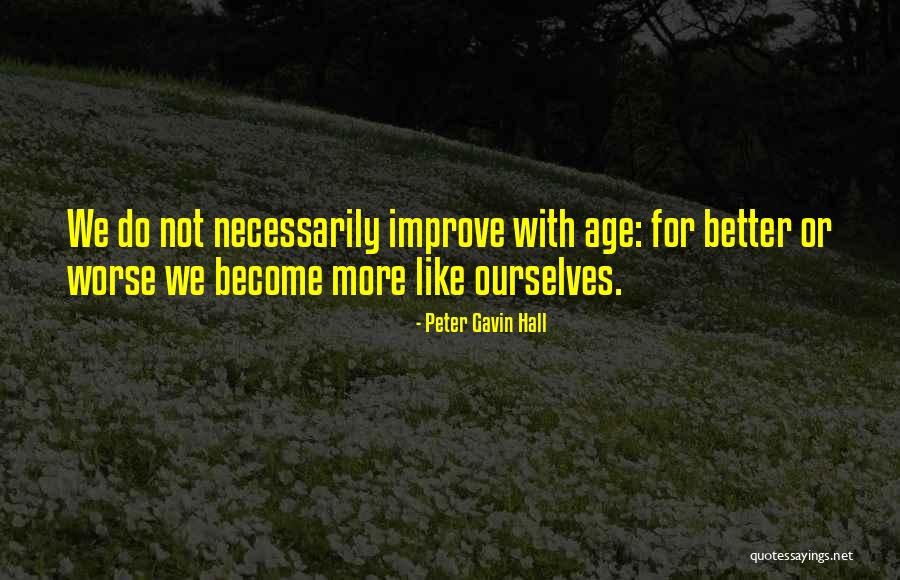 Menaka Rajapakse Quotes By Peter Gavin Hall Menaka Rajapakse Quotes By Peter Gavin Hall