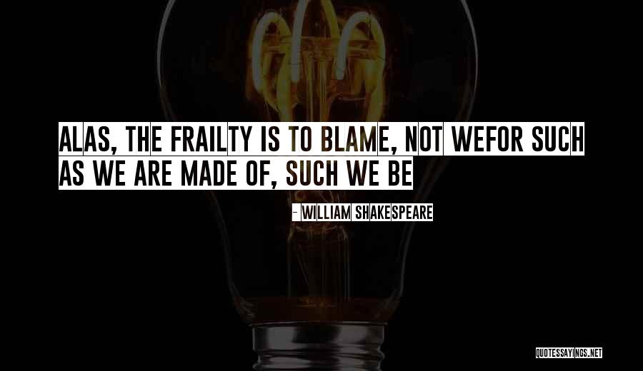 Menali Dini Quotes By William Shakespeare Menali Dini Quotes By William Shakespeare
