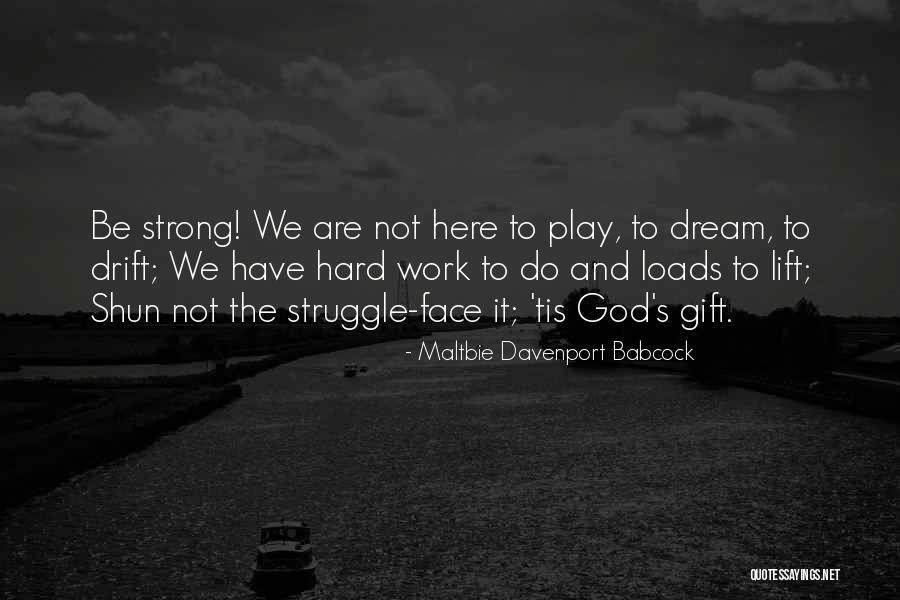 Menalite Quotes By Maltbie Davenport Babcock Menalite Quotes By Maltbie Davenport Babcock