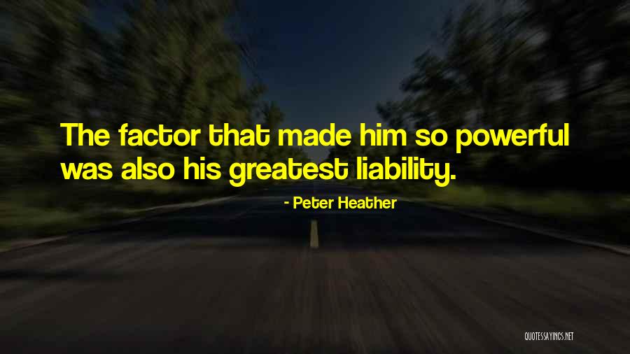 Menami Quotes By Peter Heather Menami Quotes By Peter Heather