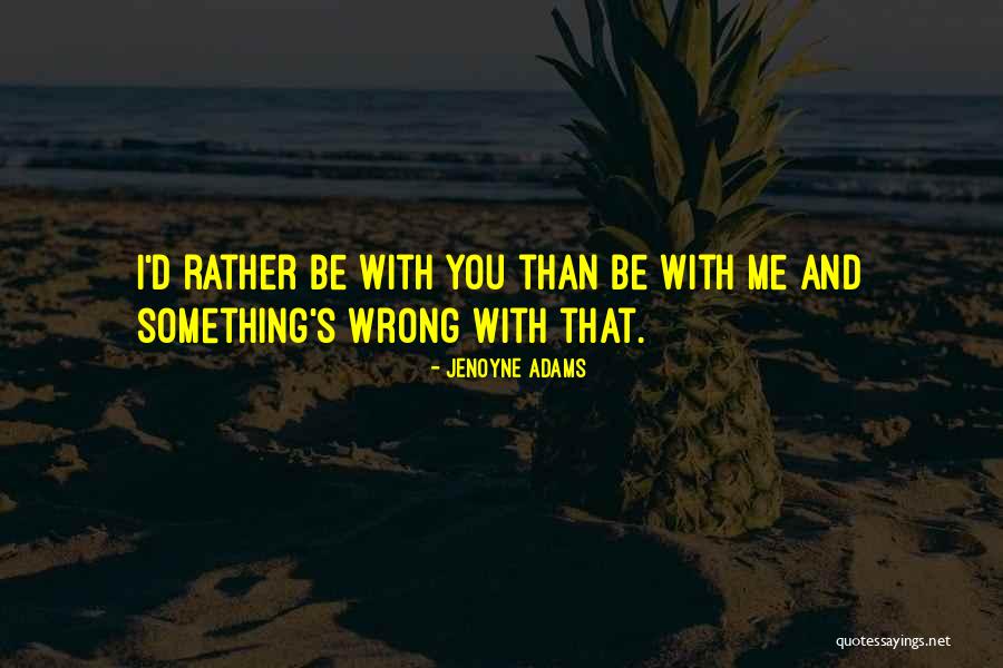 Menardi South Quotes By Jenoyne Adams Menardi South Quotes By Jenoyne Adams
