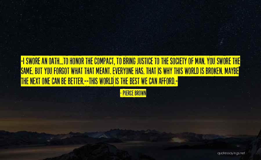 Menarini Portugal Quotes By Pierce Brown Menarini Portugal Quotes By Pierce Brown