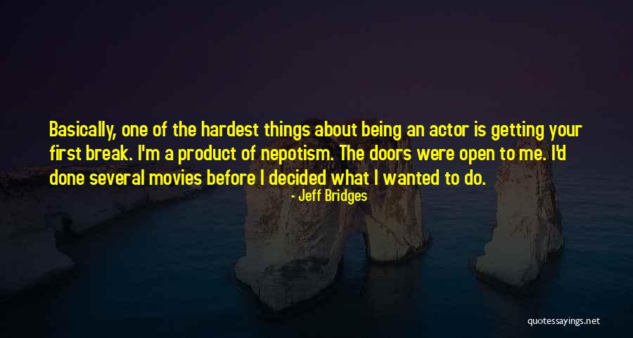 Menassa Arredondo Quotes By Jeff Bridges Menassa Arredondo Quotes By Jeff Bridges