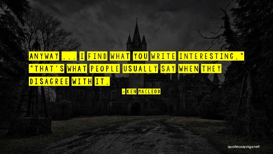 Menawan Hati Quotes By Ken MacLeod Menawan Hati Quotes By Ken MacLeod