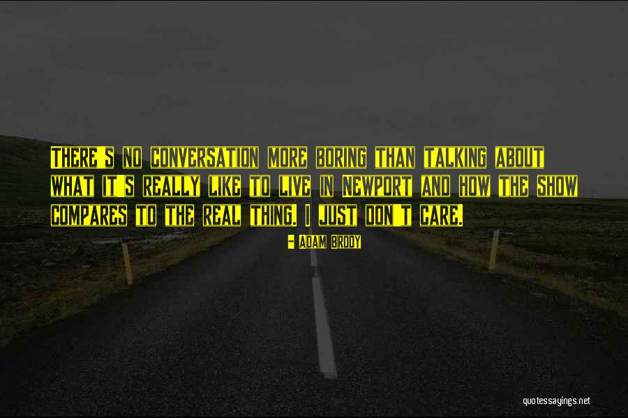 Mencairkan Tapenas Quotes By Adam Brody Mencairkan Tapenas Quotes By Adam Brody