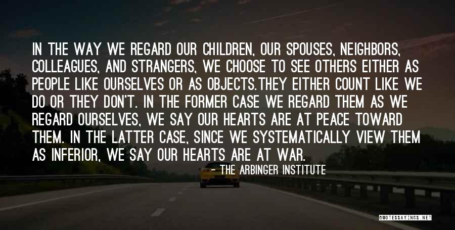 Mencakupi Quotes By The Arbinger Institute Mencakupi Quotes By The Arbinger Institute